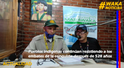 PUEBLOS INDÍGENAS CONTINÚAN RESISTIENDO A LOS EMBATES DE LA CONQUISTA DESPUÉS DE 528 AÑOS