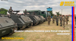 Ecuador refuerza fronteras para frenar migración venezolana