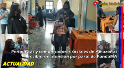 Periodistas y comunicadores sociales de Amazonas recibieron atención por parte de FundaMA