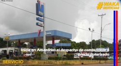 INICIA EN AMAZONAS EL DESPACHO DE COMBUSTIBLE A PRECIO DOLARIZADO