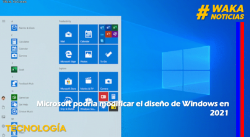 Microsoft podría modificar el diseño de Windows en 2021