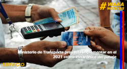 MINISTERIO DE TRANSPORTE PROYECTA IMPLEMENTAR EN EL 2021 COBRO ELECTRÓNICO DEL PASAJE