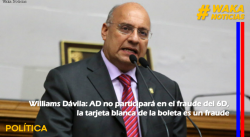 WILLIAMS DÁVILA: AD NO PARTICIPARÁ EN EL FRAUDE DEL 6D, LA TARJETA BLANCA DE LA BOLETA ES UN FRAUDE